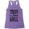 this is how we roll Racerback Tank