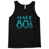 made in the 80s Tank Top