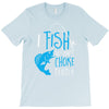 i fish so i don't choke T-Shirt