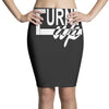 turnt up Pencil Skirts