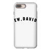 ew david iPhone 8 Plus Case