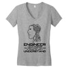 12  engineer understand. Women's V-Neck T-Shirt