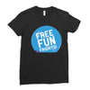 free fun fridays Ladies Fitted T-Shirt