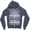 Real Kings Are Born On November 5 Zipper Hoodie