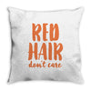 red hair dont care Throw Pillow