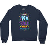 only 90s kids Crewneck Sweatshirt