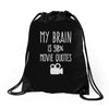 my brain is 90% movie quotes Drawstring Bags