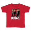 dobre twins dobre brother Toddler T-shirt