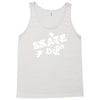 skate or die Tank Top