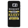 Nobody Is Perfect But If You Are A Nanny You Are Pretty Damn Close Samsung Galaxy S7