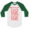 sleigh my name 3/4 Sleeve Shirt