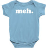 meh t Baby Onesie