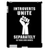 introverts unite separately in your own homes iPad 3 and 4 Case