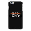 Bad Habits iPhone 6 Plus/6s Plus Case