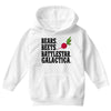 bears beets battlestar galactica Youth Hoodie