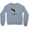 never give up poster Crewneck Sweatshirt