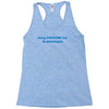 being awesome Racerback Tank
