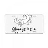 Always Be a Unicorn License Plate