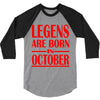 legends are born in october vintage 3/4 Sleeve Shirt