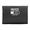 sarcastic comment loading please wait funny cool humour Accessory Pouches