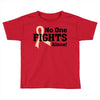 No One Fights Alone Toddler T-shirt