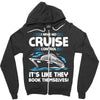 I Have No Cruise Control Zipper Hoodie