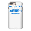 dad to be funny iPhone 8 Plus