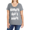 dissent dont relent Ladies Curvy T-Shirt