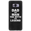 Dad The Man The Myth The Legend - Son of a Legend Family Matching Samsung Galaxy S8 Plus
