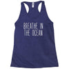 breath in the ocean Racerback Tank