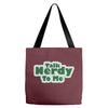 talk nerdy to me Tote Bags