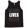 beard lives matter Tank Top