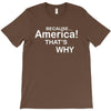 because america T-Shirt