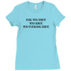 Fle, You Idiot Ladies Fitted T-Shirt