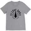 i love dad V-Neck Tee