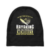 than kayaking are the priceless memories Baby Beanies