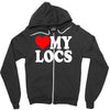 love my locs Zipper Hoodie