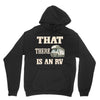 that there is an rv funny tee Unisex Hoodie