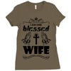 I Am One Blessed Wife Ladies Fitted T-Shirt