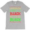 everybody wanna be black T-Shirt