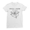 Still I Rise Ladies Fitted T-Shirt