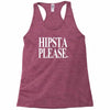 hipsta please Racerback Tank