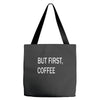 but firsh coffee Tote Bags