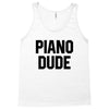 Piano Dude Tank Top