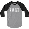 no filter 3/4 Sleeve Shirt