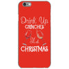 drink up grinches it's christmas iPhone 6/6s Case