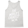 The World's Greatest Mom Tank Top