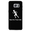 run for your life Samsung Galaxy S7
