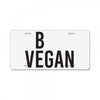 be vegan License Plate