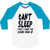 can't sleep clowns show up 3/4 Sleeve Shirt
